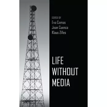 Life Without Media
