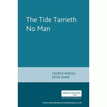 The Tide Tarrieth No Man: By George Wapull