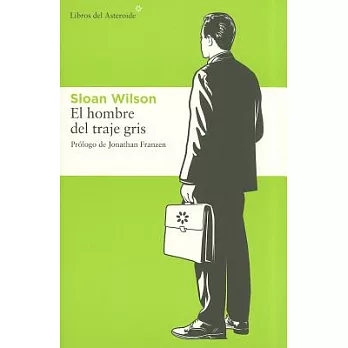 El hombre del traje gris / The Man in the Gray Flannel Suit