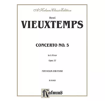 Concerto No. 5: In A Minor Opus 37, For Violin and Piano, Kalmus Classic Edition
