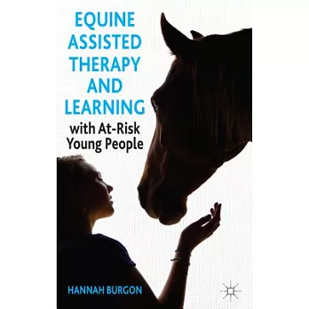 Equine-Assisted Therapy and Learning with At-Risk Young People