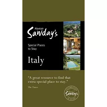 Alastair Sawday’s Special Places to Stay Italy