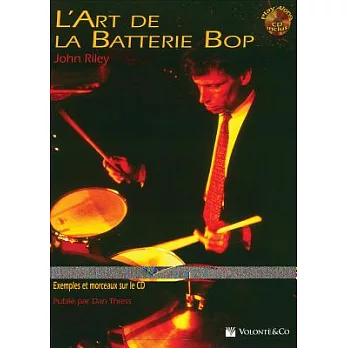 L’Art De La Batterie Bop / The Art of Bop Drumming