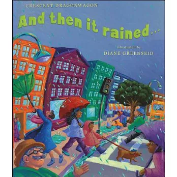 And Then It Rained... / And Then the Sun Came Out...