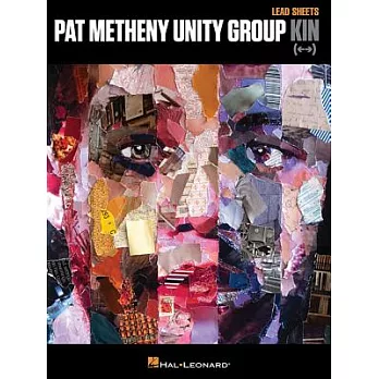 Pat Metheny Unity Group: Kin: Lead Sheets