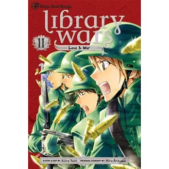 Library Wars: Love & War, Volume 11