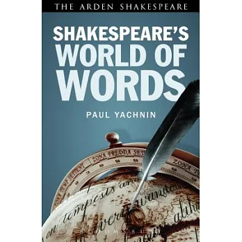 Shakespeare’s World of Words