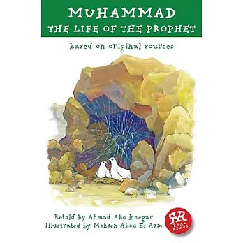 Muhammad: The Life of the Prophet: Based on Original Sources