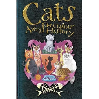 Cats: A Very Peculiar History