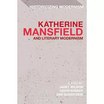 Katherine Mansfield and Literary Modernism