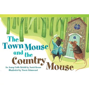 The Town Mouse and the Country Mouse