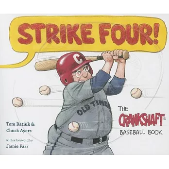 Strike Four!: The Crankshaft Baseball Book