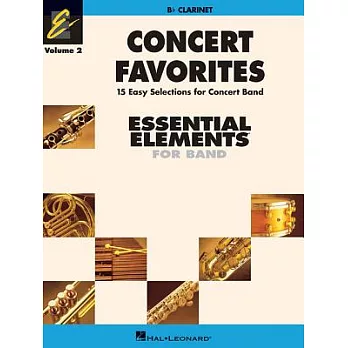 Concert Favorites Vol. 2 - Clarinet: Essential Elements Band Series