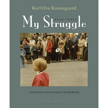 My Struggle, Book Three