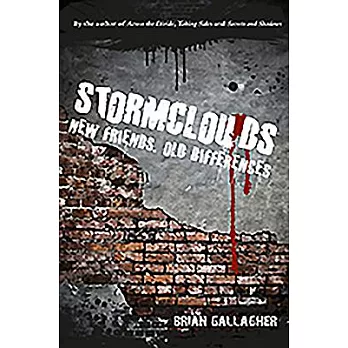 Stormclouds: New Friends, Old Differences