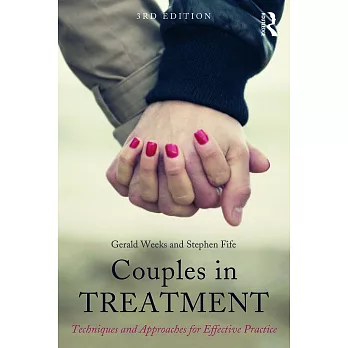 Couples in Treatment: Techniques and Approaches for Effective Practice