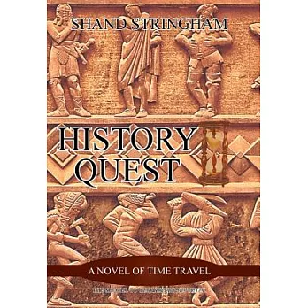 History Quest: A Novel of Time Travel