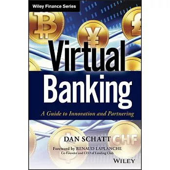 Virtual Banking: A Guide to Innovation and Partnering