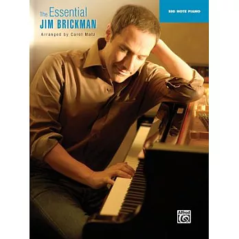The Essential Jim Brickman: Big Note Piano