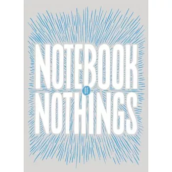 Notebook of Nothings