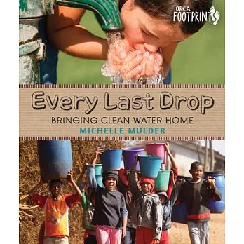 Every Last Drop: Bringing Clean Water Home
