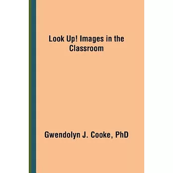 Look Up! Images in the Classroom