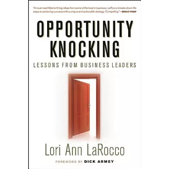 Opportunity Knocking: Lessons from Business Leaders