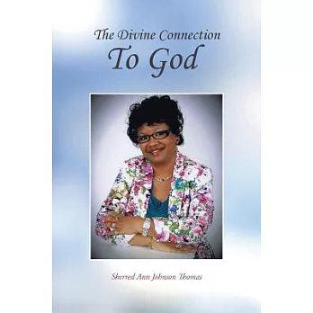 The Divine Connection to God
