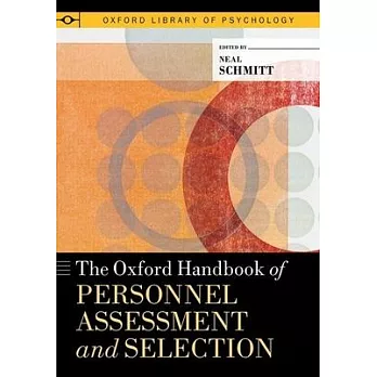 Oxford Handbook of Personnel Assessment and Selection