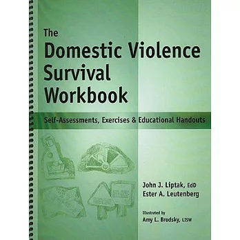 The Domestic Violence Survival Workbook: Self-assessments, Exercises & Educational Handouts