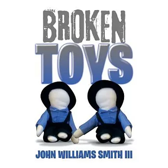 Broken Toys