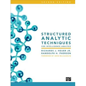 博客來-Structured Analytic Techniques for Intelligence Analysis