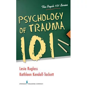 Psychology of Trauma 101
