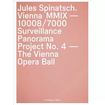 Jules Spinatsch: Vienna MMix-10008/7000: Surveillance Panorama Project No. 4 - The Vienna Opera Ball