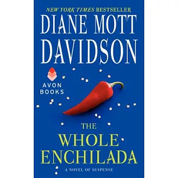 The Whole Enchilada: A Novel of Suspense