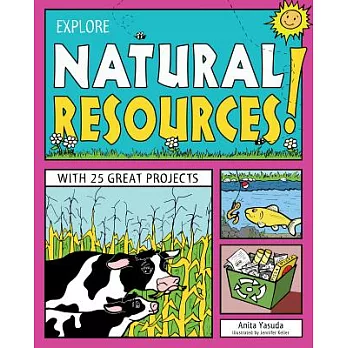 Explore natural resources! /