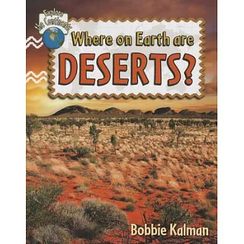 Where on earth are deserts? /