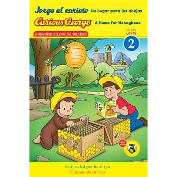 Jorge El Curioso Un Hogar Para Las Abejas/Curious George a Home for Honeybees (Cgtv Reader)