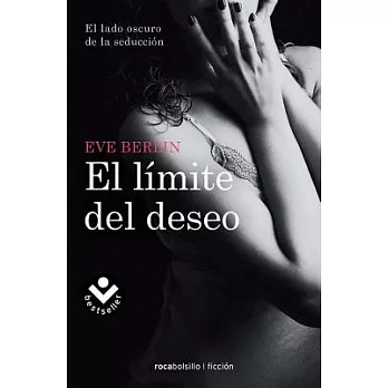 El limite del deseo / Desire’s Edge