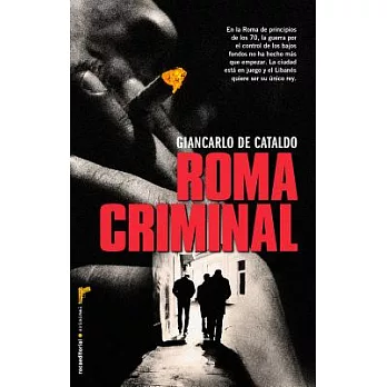 Roma criminal / Criminal Rome