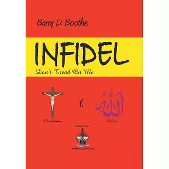 Infidel: Don’t Tread on Me