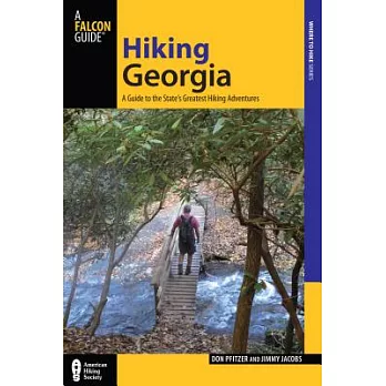 Hiking Georgia: A Guide to the State’s Greatest Hiking Adventures