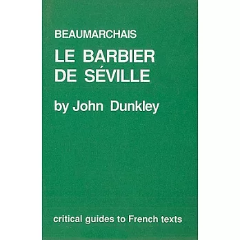 Beaumarchais: Le Barbier De Seville