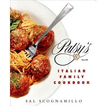 Patsy’s Italian Family Cookbook: TK