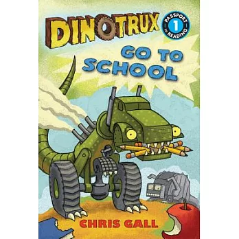 Dinotrux Go to School