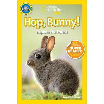 Hop, bunny! : explore the forest /