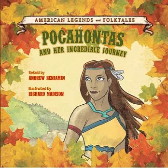Pocahontas and Her Incredible Journey