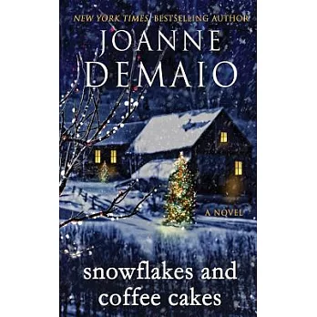 Snowflakes and Coffee Cakes