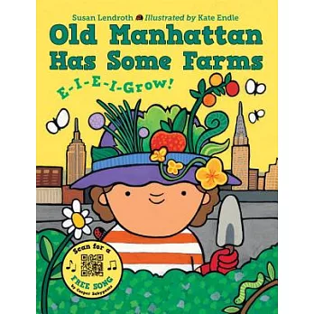Old Manhattan Has Some Farms: E-I-E-I-Grow!