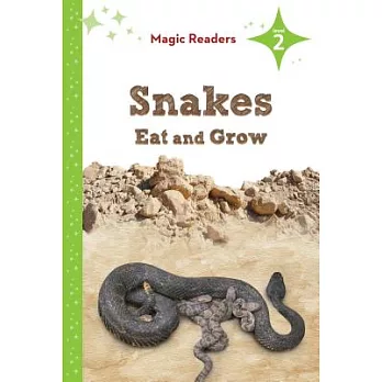 Snakes Eat and Grow
